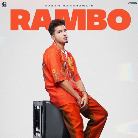 Rambo DJ Remix Karan Randhawa Mp3 Song Download